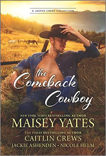 The Comeback Cowboy (A Jasper Creek Collection)