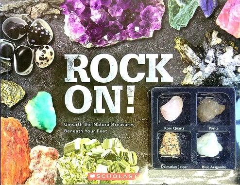 Rock On!: Unearth the Natural Treasures Beneath Your Feet