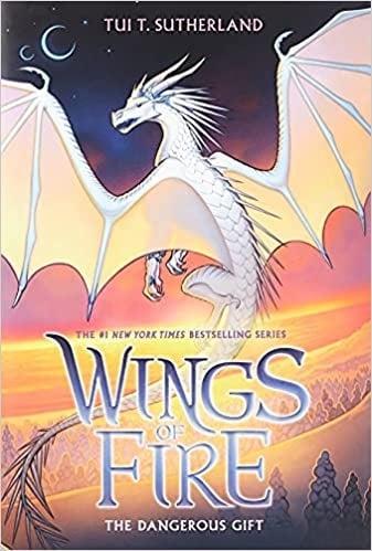 The Dangerous Gift (Wings of Fire, Bk. 14)