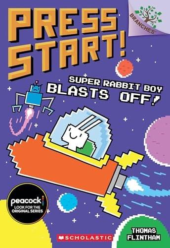 Super Rabbit Boy Blasts Off! (Press Start!, Bk. 5)