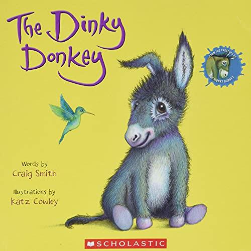 The Dinky Donkey (Wonky Donkey, Bk. 2)