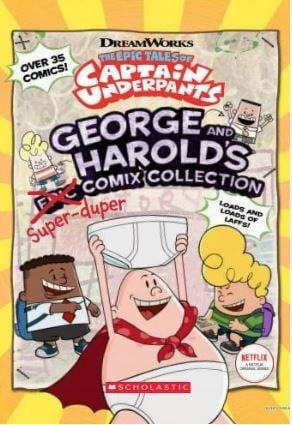 George and Harold's Super-Duper Comix Collection (The Epic Tales of Captain Underpants)