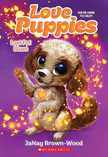 Lost Pet Blues (Love Puppies, Bk. 2)