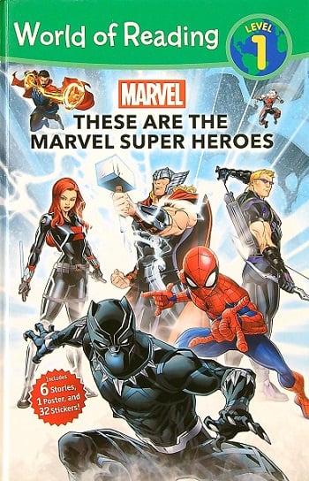 These are the Marvel Super Heroes (World of Reading, Level 1) by