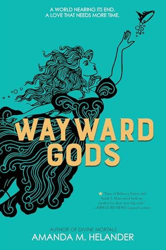 Wayward Gods (Divine Mortals, Bk. 2)