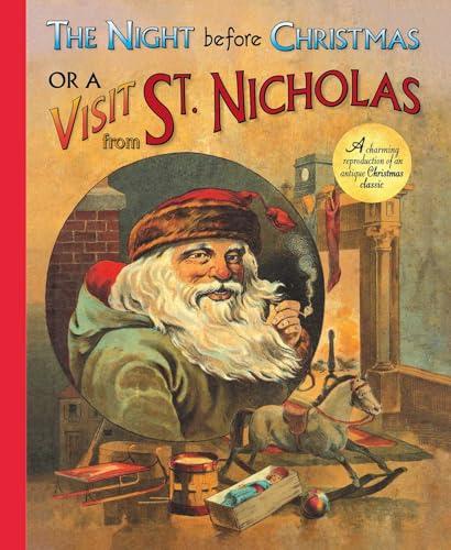 The Night Before Christmas or a Visit From St. Nicholas