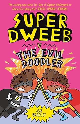 Super Dweeb vs the Evil Doodler