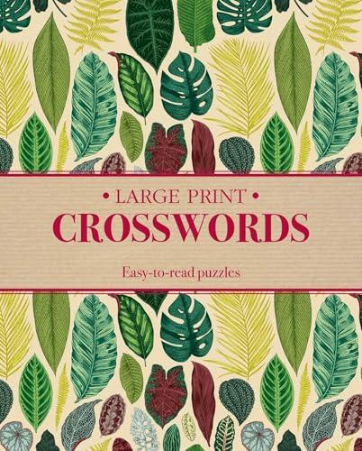 Large Print Crosswords: Easy-To-Read Puzzles