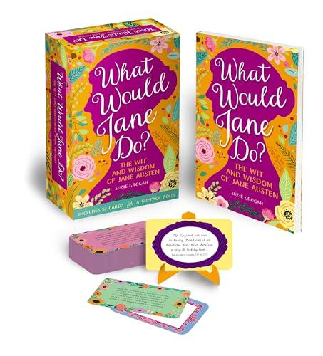 What Would Jane Do? The Wit and Wisdom of Jane Austen: Book and Card Deck