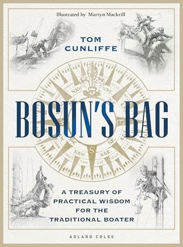 Bosun’s Bag: A Treasury of Practical Wisdom for the Traditional Boater