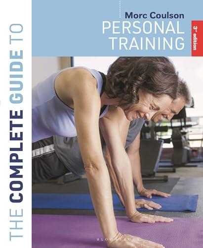 The Complete Guide to Personal Training (3rd Edition)