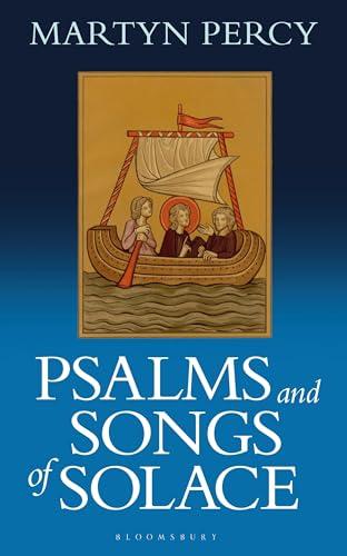 Psalms and Songs of Solace