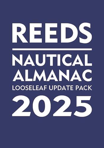 Reeds Nautical Almanac Looseleaf Update Pack 2025