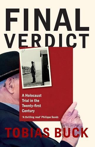 Final Verdict: A Holocaust Trial in the Twenty-First Century
