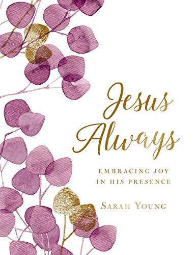 Jesus Always: Embracing Joy in His Presence