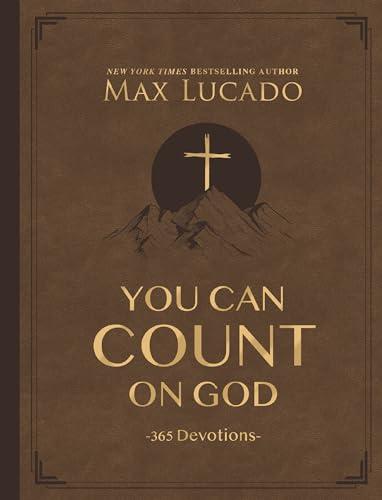 You Can Count on God: 365 Devotions