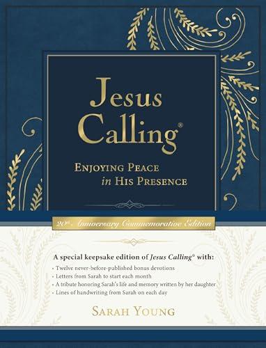 Jesus Calling: Enjoying Peace in His Presence (20th Anniversary Commemorative Edition)
