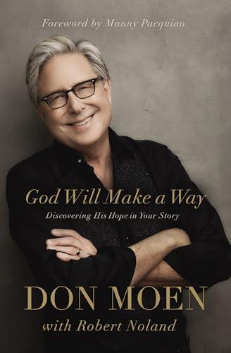 God Will Make a Way: Discovering His Hope in Your Story
