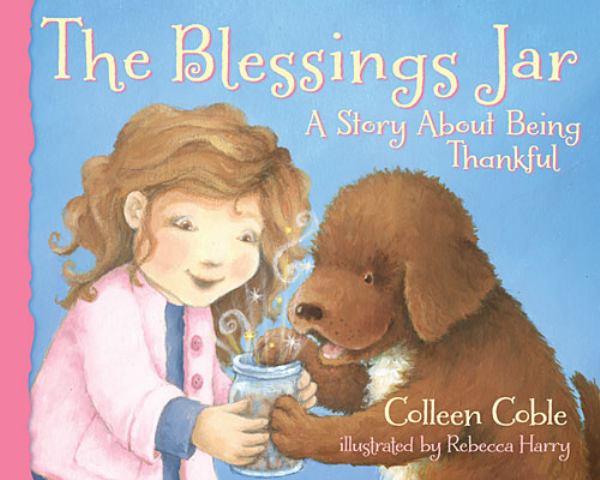 The Blessings Jar: A Story About Being Thankful