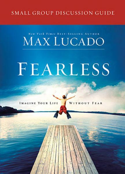 Fearless (Small Group Discussion Guide)