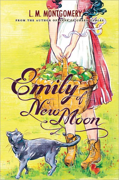 Emily of New Moon (The Emily Trilogy, Bk. 1)