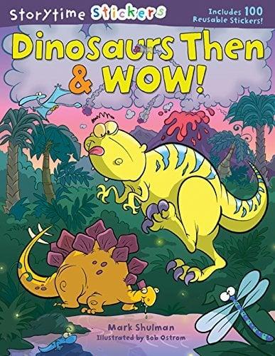 Dinosaurs Then & Wow! (Storytime Stickers)