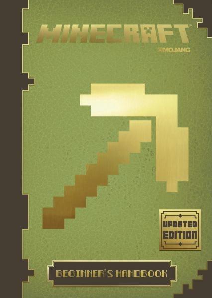 Minecraft Beginner's Handbook (Bk. 1, Updated Edition)