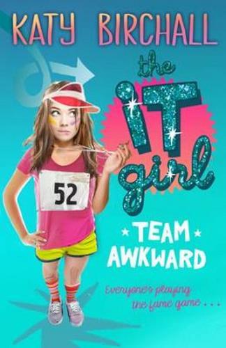 Team Awkward (The It Girl, Bk. 2)