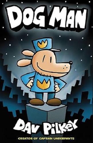 Dog Man (Volume 1)