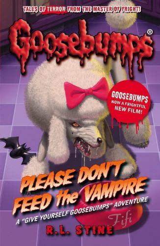 Please Dont Feed the Vampire (Goosebumps)