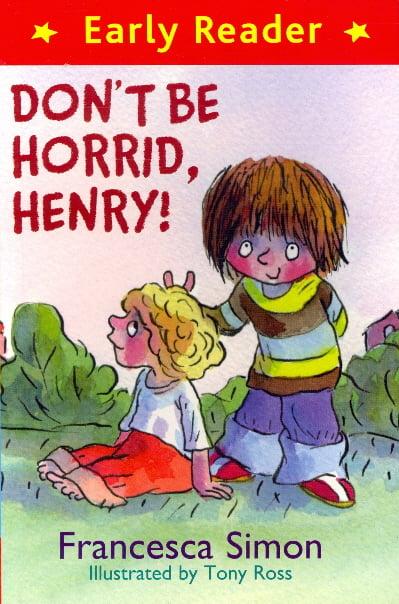 Don't Be Horrid, Henry! (Horrid Henry, Early Reader)
