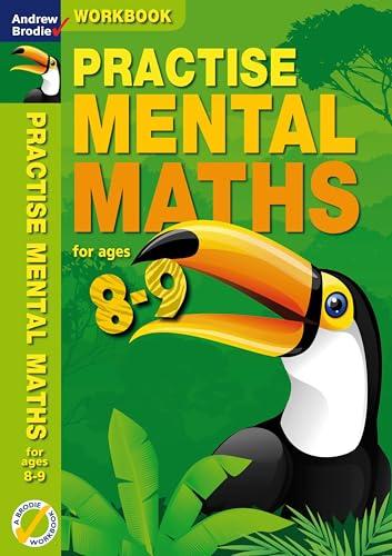 Practise Mental Maths Workbook