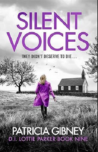 Silent Voices (D. I. Lottie Parker, Bk. 9)