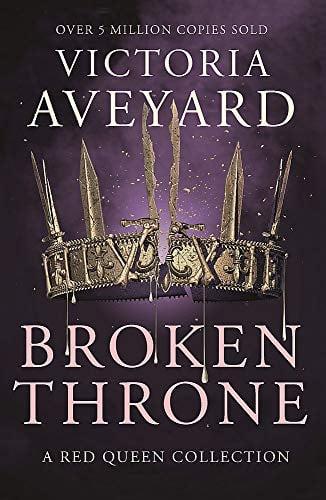 Broken Throne (A Red Queen Collection)