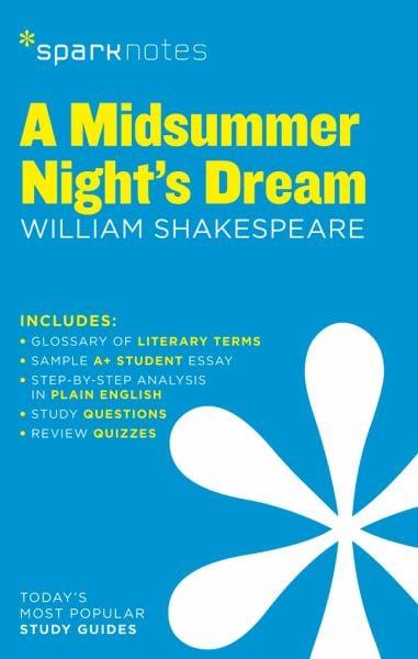 A Midsummer Night's Dream (Sparknotes)