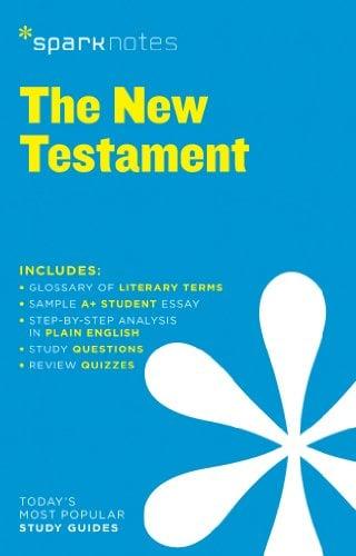 The New Testament (SparkNotes Literature Guide Series)