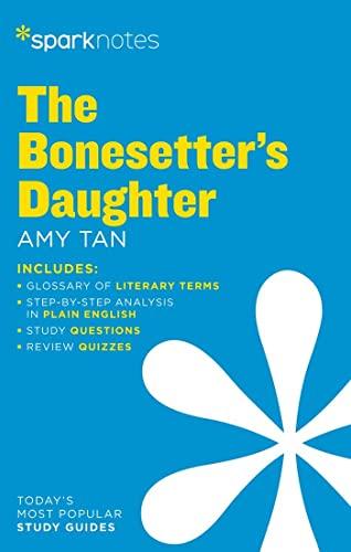 The Bonesetter's Daughter: Amy Tan (SparkNotes Literature Guide Series)