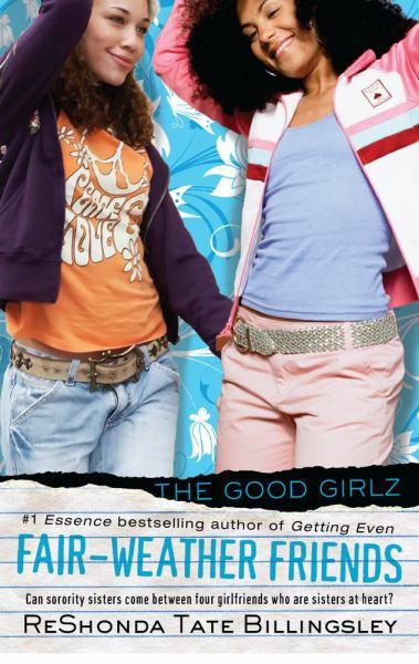 Fair-Weather Friends (Good Girlz, Bk. 5)