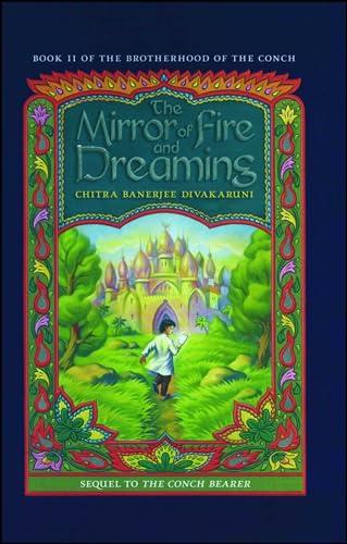 The Mirror of Fire and Dreaming (Brotherhood of the Conch, Bk. 2)