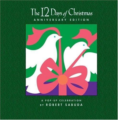The 12 Days of Christmas (Pop-Up Anniversary Edition)