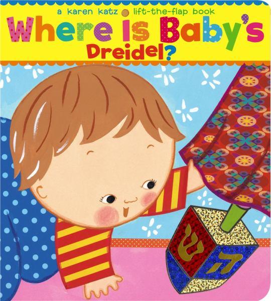 Where Is Baby's Dreidel? (Lift-the-Flap)