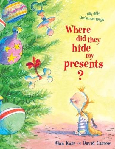 Where Did They Hide My Presents? (Silly Dilly Christmas Songs)