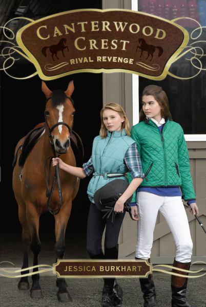 Rival Revenge (Canterwood Crest, Bk .7)