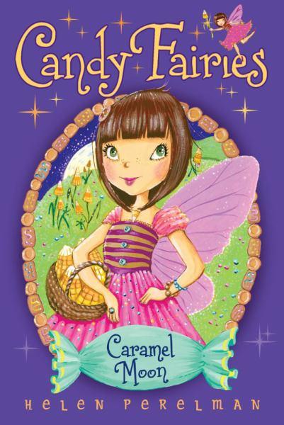 Caramel Moon (Candy Fairies, Bk.3)