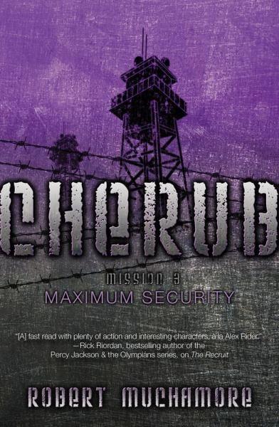 Maximum Security (Cherub, Bk. 3)