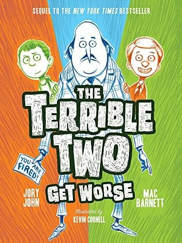 The Terrible Two Get Worse (The Terrible Two, Bk. 2)