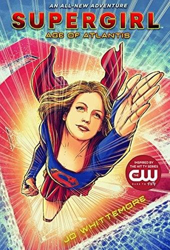 Age of Atlantis - (Supergirl, Bk. 1)