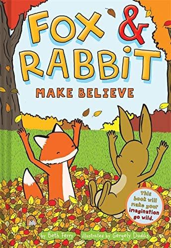 Fox & Rabbit Make Believe (Fox & Rabbit, Volume 2)