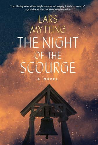 The Night of the Scourge (The Sister Bells Trilogy, Bk. 3)