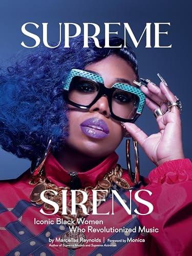Supreme Sirens: Iconic Black Women Who Revolutionized Music